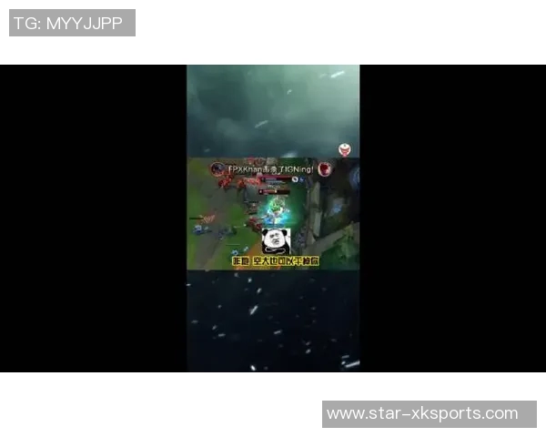 实时新闻探讨FPX在王者荣耀赛场上的实力与战术分析